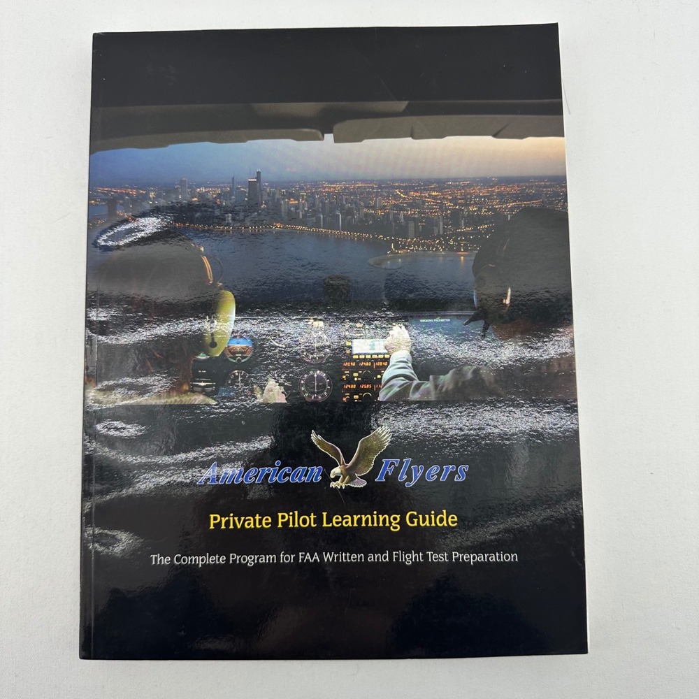 American Flyers Private Pilot Learning Guide & Textbook 2012 FAA Test‎ Prep